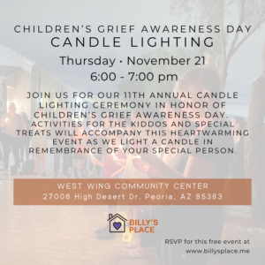 A candle lighting ceremony for children 's grief awareness day.